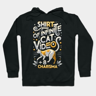 Shirt of Infinite Cat Videos +8 Charisma - Funny Hoodie